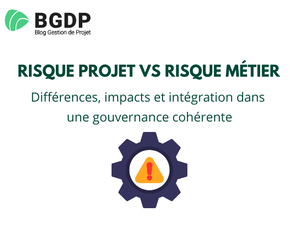 Risque Projet vs Risque Métier